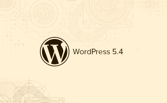 最全的WordPress 5.4 新功能圖文預覽