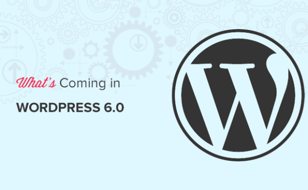 圖文預覽 WordPress 6.0 新功能