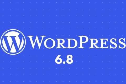 WordPress 6.8 新功能：安全升級、性能提升、編輯器增強等