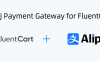 FluentCart 支付寶付款網(wǎng)關(guān)插件：WPKJ Payment Gateway for FluentCart with Alipay