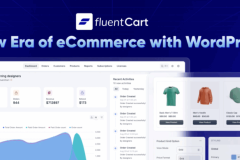 FluentCart：優(yōu)秀的WordPress商城插件，最有希望替代WooCommerce和EDD